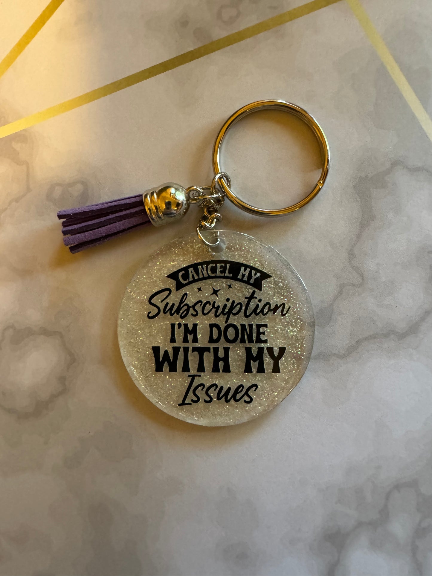 I’m Done With My Issues Keychain