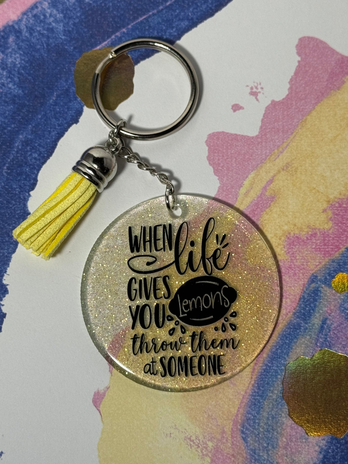 When Life Gives You Lemons Keychain