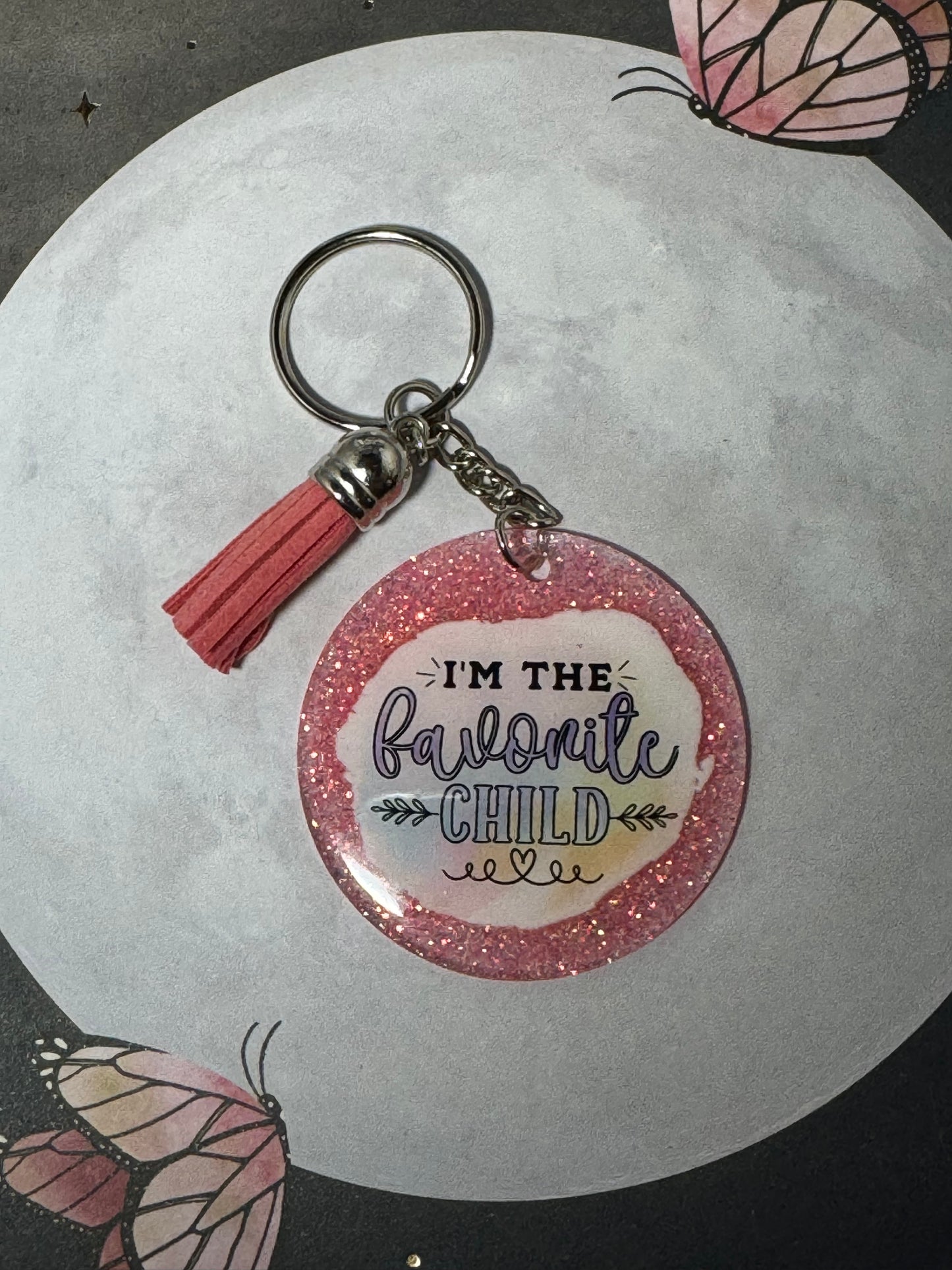 I Am The Favorite Child Keychain