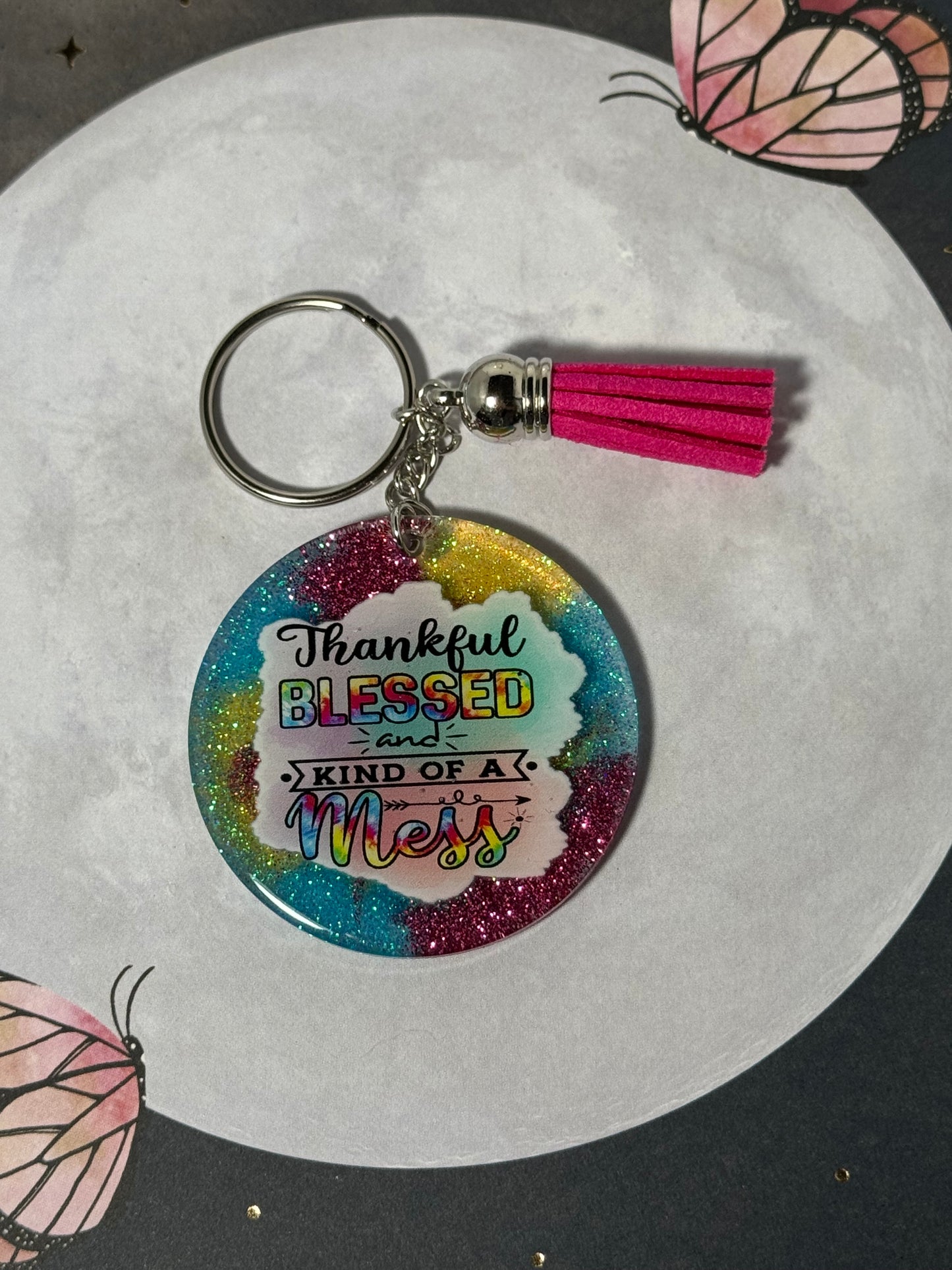 Thankful Blessed and Kind of a Mess Keychain