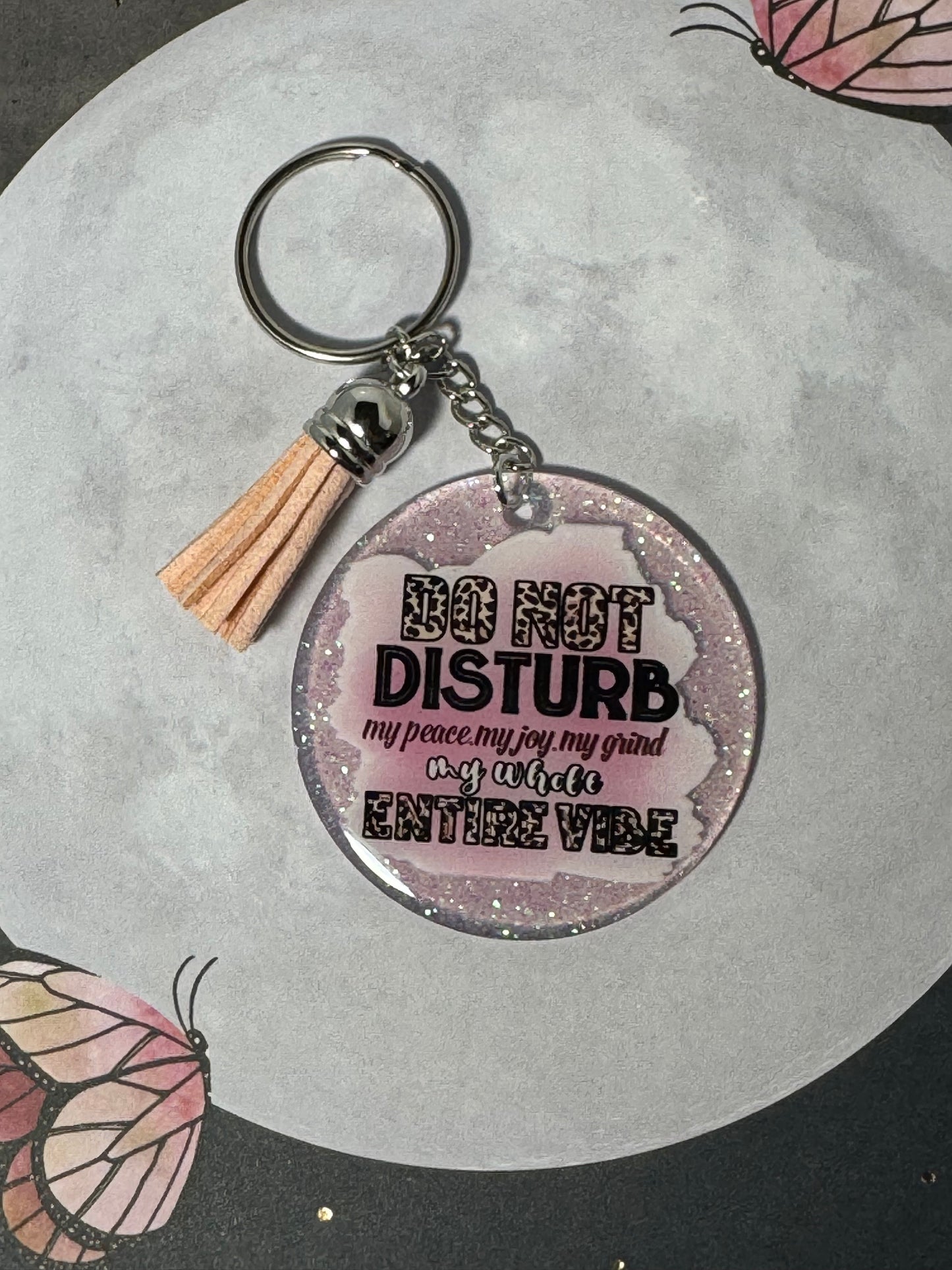 Do Not Disturb My Vibe Keychain