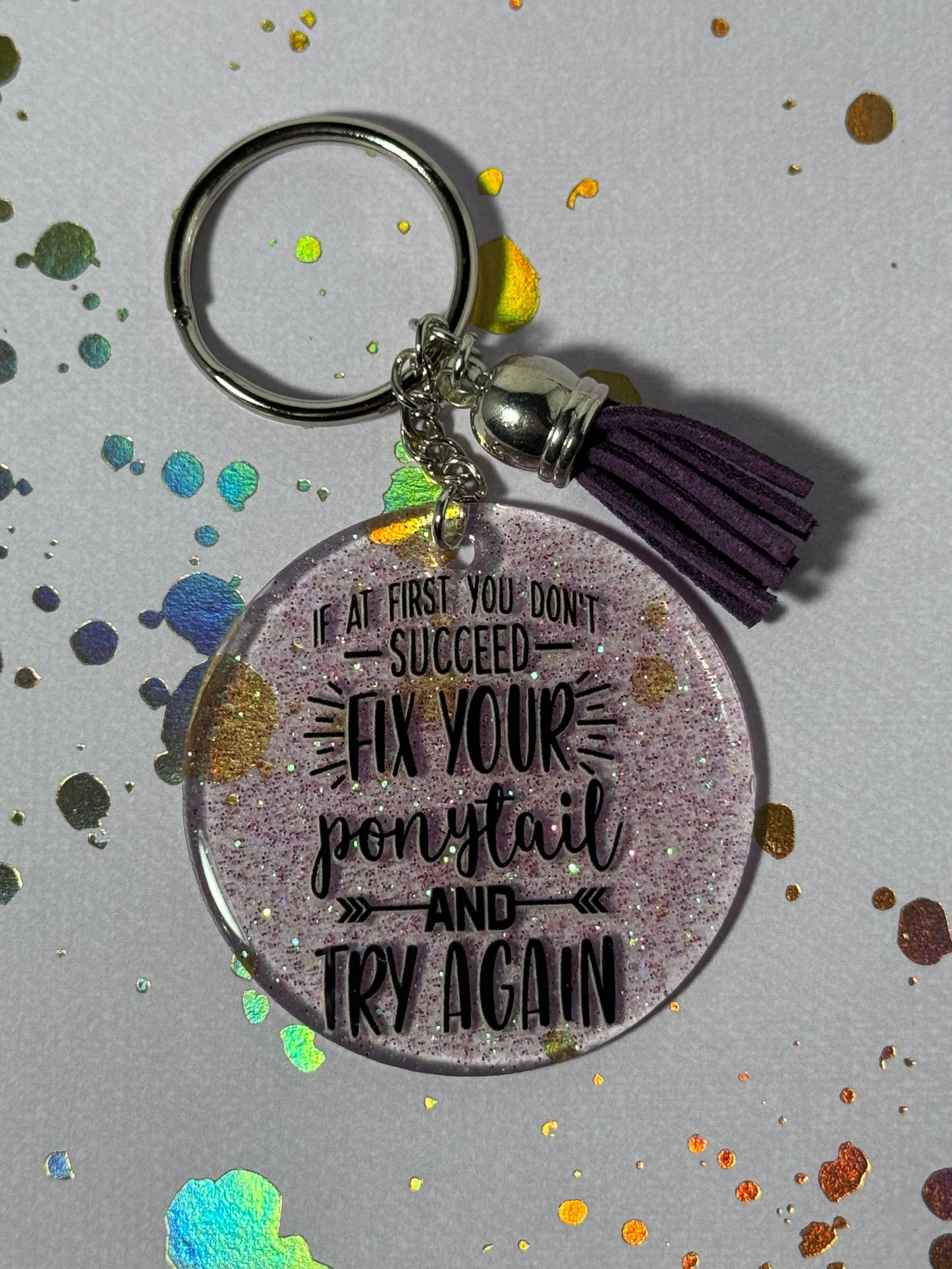 If At First You Don’t Succeed Keychain
