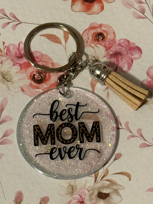 Best Mom Ever Keychain