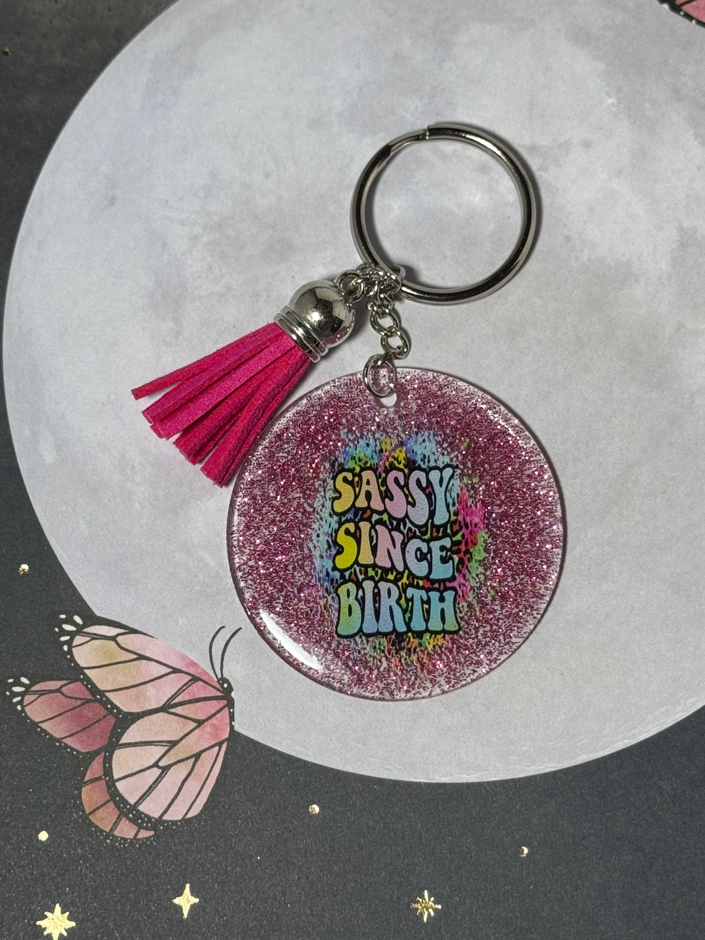 Pink Sassy Since Birth Keychain