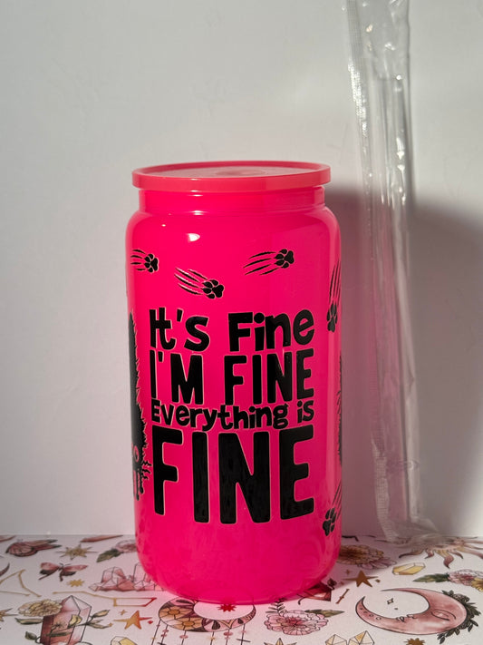 Everything is Fine 16oz Can Glass