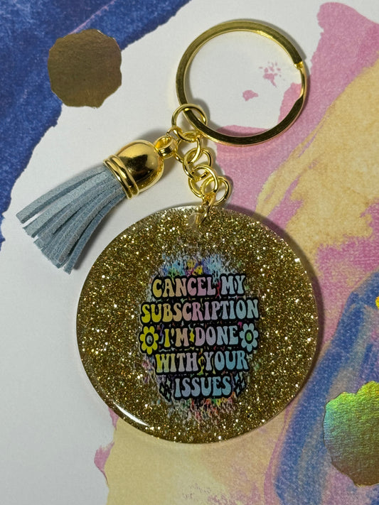 Gold Cancel My Subscription Keychain