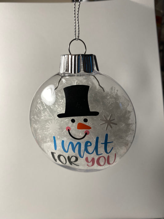 I Melt For You Christmas Ornament